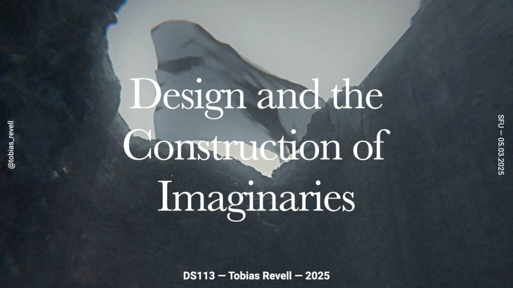 Design and the Construction of Imaginaries