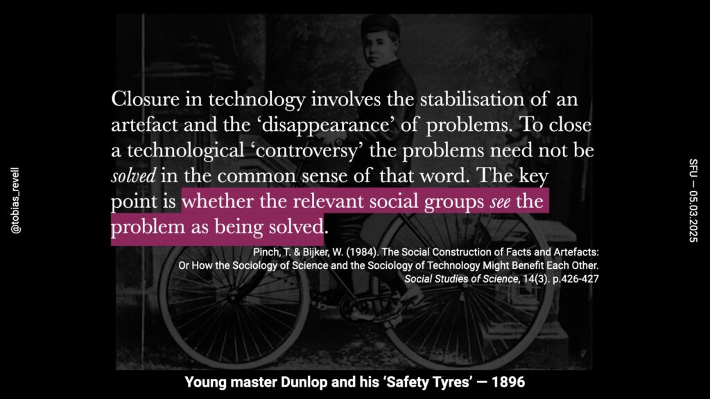 Closure involves the stabilization of an artifact and the disappearance of problems. To close the technological controversy, the problems don't need to be solved in the common sense of the word. The key point is whether the relevant social groups see the problems as being solved.